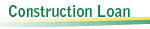 Construction Loan